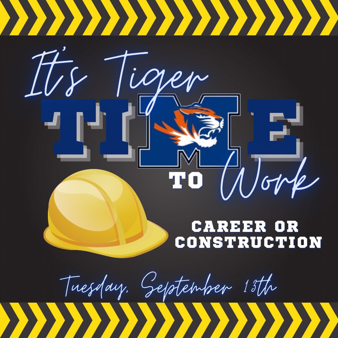 SCMCHS's tweet photo. It’s TIME to WORK, Tigers! Tuesday is construction or career day! #ItsTigerTime #mchsHomecoming22 https://t.co/Wovjdkt91U