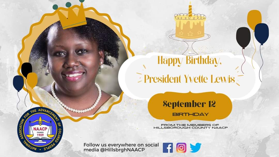 HillsbrghNAACP's tweet photo. @HillsbrghNAACP wishes OUR President, Yvette Lewis Happy Birthday today on September 12! 🎁 Want to make this Birthday her best yet? Go NOW to https://t.co/rB89sRPJSy and let's sell out Oct 21, 2022 #FFD22! 🎟 Tix include 1 yr membership to HCB NAACP. @NAACP, #ThisIsPower https://t.co/nEQtq83q7A