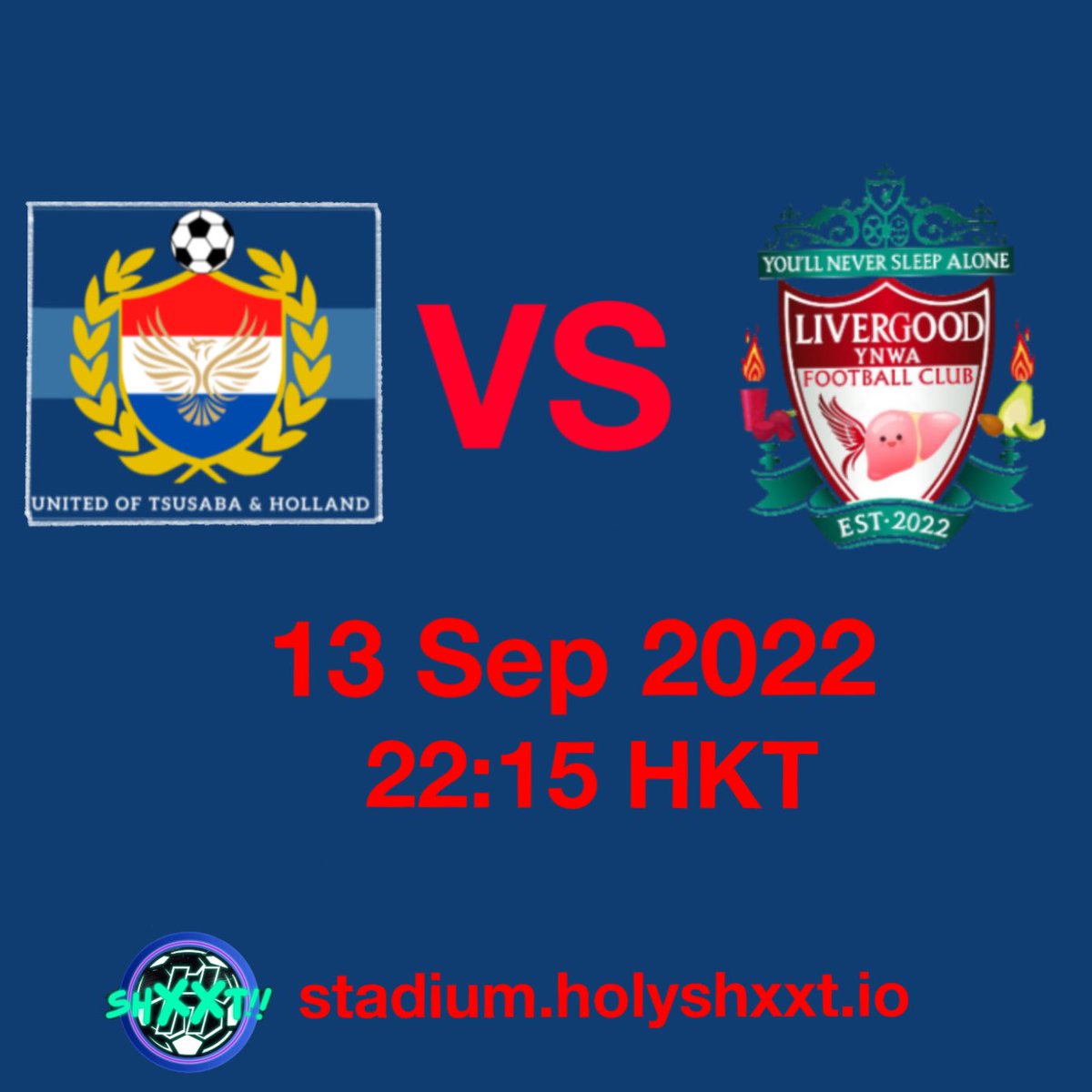 Tsusaba_Holland's tweet photo. Our next match vs YNWA FC

remember the time is 22:15 HKT!

LFG🚀

@YNWAHK1 
@HolyShxxtNFT https://t.co/ngkebsd9Ne