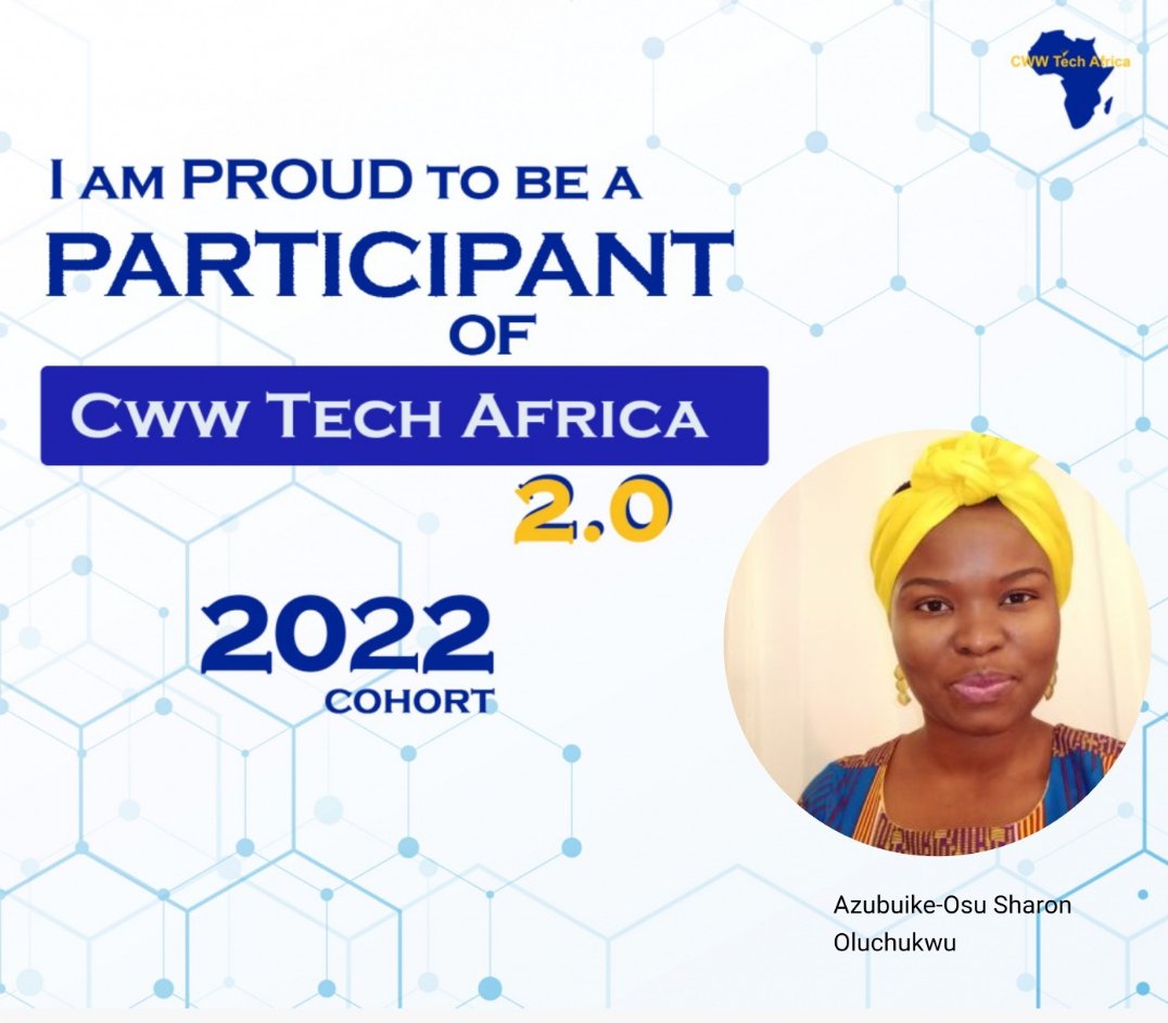 Sharyebbs's tweet photo. I am glad to be participating in the ongoing internship program offered by @cwwtechafrica_ . Thank you for the opportunity. 
#Tech
#cwwtechafrica 
#cwwtechafricacohort2 
#cwwtechafrica2022 https://t.co/15UdgjuxAk