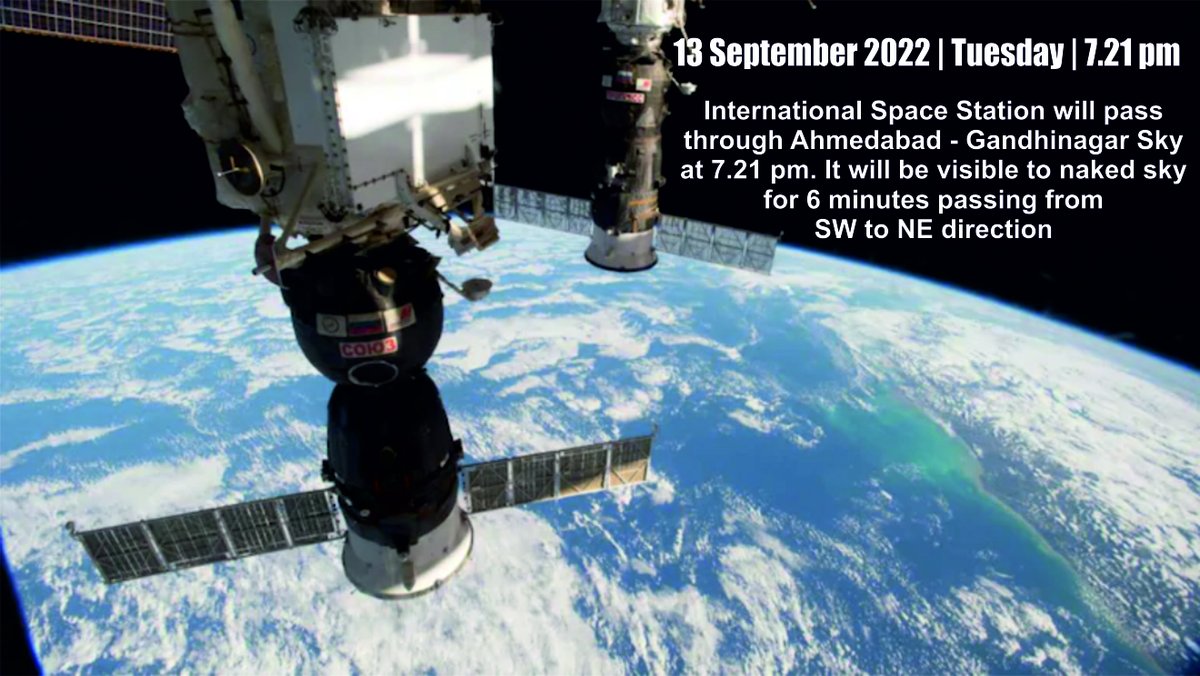 International Space Station will pass through Ahmedabad - Gandhinagar sky today, Sept 13, Tuesday at 7.21 pm, visible for 6 min. @Space_Station flies 400 km high at a speed of 28800 km/h is a high tech Lab on Space for the most advanced research for humankind. #GUJCOSTSpaceTutor