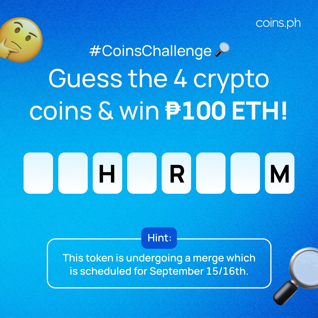 coinsph's tweet photo. #CoinsChallenge: Guess all 4 crypto tokens &amp; get a chance to win ₱100 in $ETH!

Hint: #WednesdayWisdom 😉 

1️⃣ Follow @coinsph
2️⃣ 💙 this post
3️⃣ Quote RT with your answers
 
⏰ Sep 13-16, 2022
🎁 1 lucky winner will win ₱100 in $ETH
 
*Please ensure that your profile is public https://t.co/5FbRvzhyNU