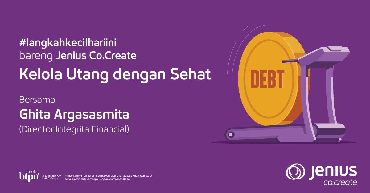 JeniusConnect's tweet photo. "Utang" sering terdengar seram, tapi kalau dikelola dengan baik, utang bisa menguntungkan kamu lho. Ikut kelas #jeniuscocreate ini buat cari tau caranya! 😉 https://t.co/3BSBv416A3