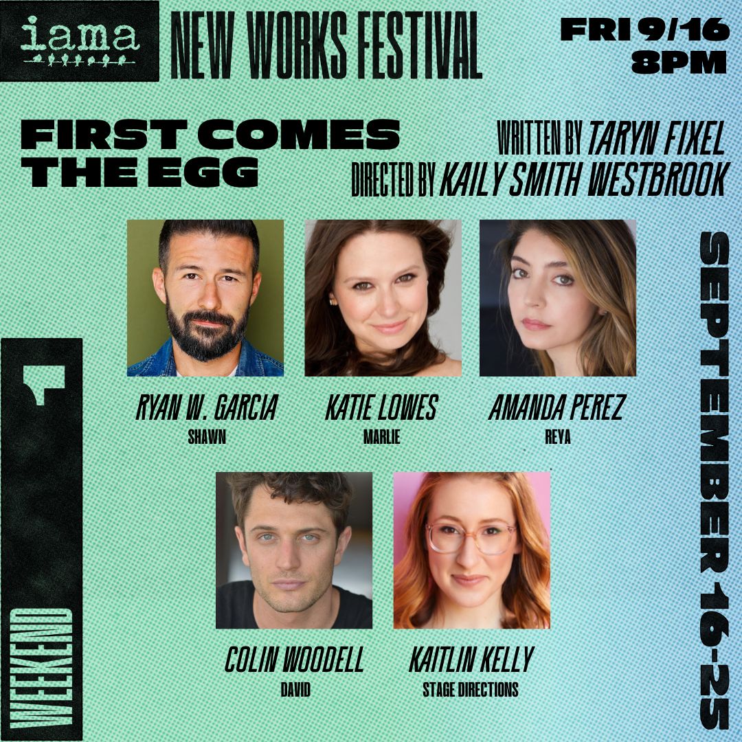 IAMATheatre's tweet photo. This Friday 9/16, join us for the staged reading of FIRST COMES THE EGG by Taryn Fixel, directed by Kaily Smith Westbrook! #NewWorksFest π https://t.co/0OxnY8aBGL https://t.co/1nBDLOG7xG