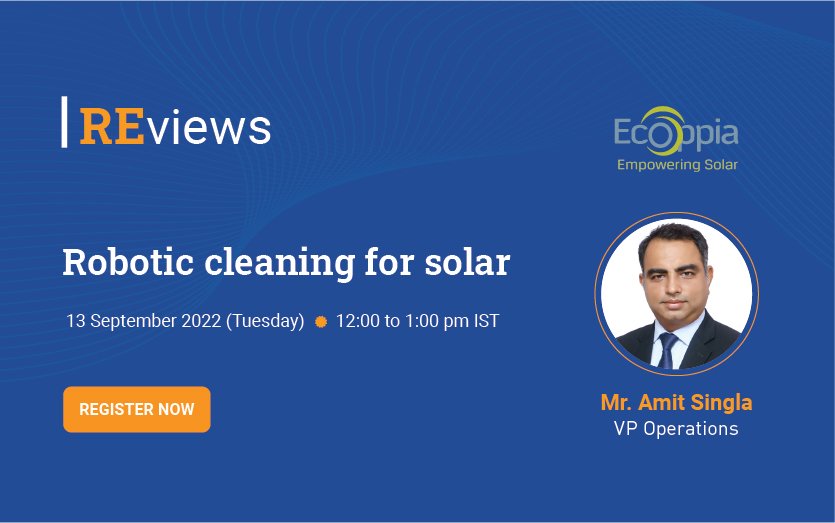 BRIDGE TO INDIA ENERGY PRIVATE LIMITED is hosting a live and interactive discussion with Mr. Amit Singla (VP- Operations, Ecoppia) on Robotic cleaning for solar. The event will be live on 13 September 2022 at 12:00 pm IST.
Please join by clicking below: attendee.gotowebinar.com/register/24477…