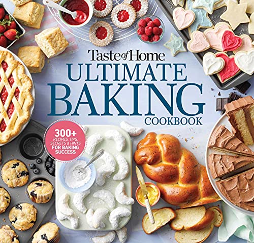 Download# Taste of Home Ultimate Baking Cookbook: 400+ Recipes, tips