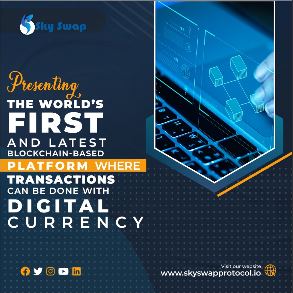 SkySwap has one &amp; only one goal to revolutionize markets in which it operates by prioritizing demands of its customers &amp;  making every effort to win over new customers. To provide the top services, we are introducing the best "Blockchain-based payment gateway solution".

#skyswap