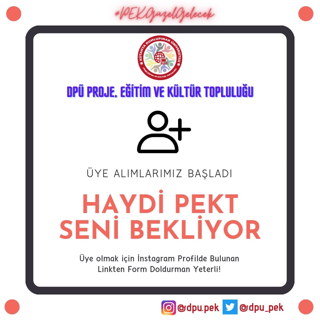 Haydi PEKT seni bekliyor!
Üye olmak için formu doldurmanız yeterli.
#PEKGüzelGelecek

docs.google.com/forms/d/e/1FAI…