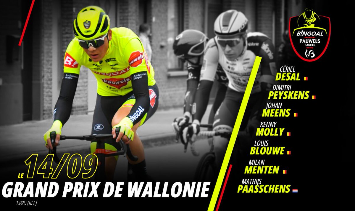 WagnerBazinWB's tweet photo. 🇧🇪 #GrandPrixdeWallonie22
Voici notre sélection pour le Grand Prix de Wallonie (1. Pro) de ce mercredi 14/09.
@CerielDesal 🇧🇪
@DimitriPeyskens 🇧🇪
#johanmeens 🇧🇪
@KennyMollyKai 🇧🇪 
@Lblouwe 🇧🇪
@MilanMenten 🇧🇪
#Mathijspaasschens🇳🇱
🔴 https://t.co/JKx9Ba34CL

#bingoalpauwelssauceswb https://t.co/YkE2Lfdno3