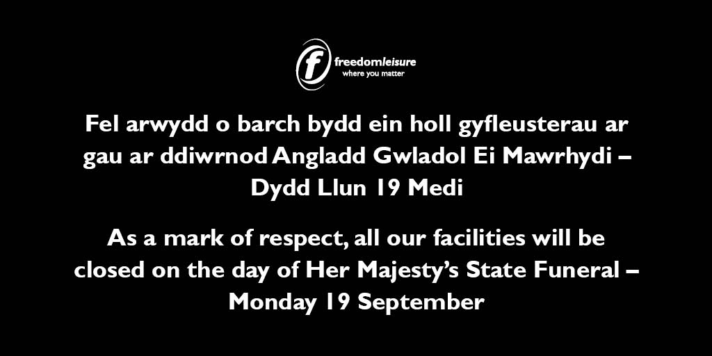 Following the extremely sad news of the passing of Her Majesty Queen Elizabeth II, as a mark of respect and to allow our colleagues to mourn with friends and family, we have decided to close all our facilities on the day of Her Majesty’s State Funeral – Monday 19 September.