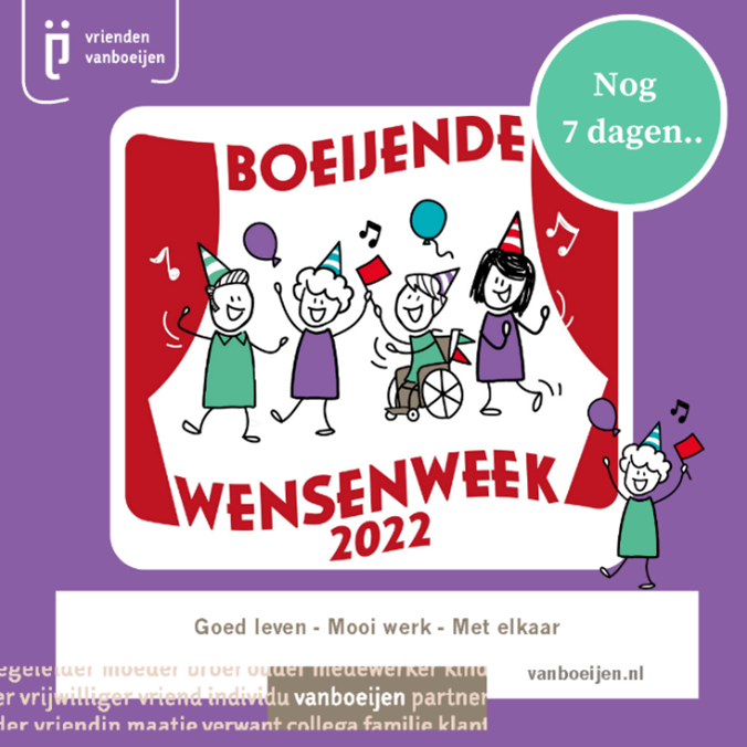 Nog 7 dagen.. Dan start de #Boeijende #Wensenweek bij Vanboeijen. 

De Wensenweek is een initiatief van de Stichting Vrienden van Vanboeijen en wordt in samenwerking met Vanboeijen mogelijk gemaakt.