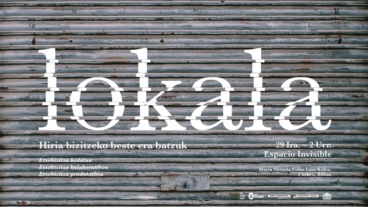 LOKALA krisi dimentsio anitzeko testuinguru honetan bizitzeko moduari buruzko imajinario berriak birpentsatzea eta sortzea proposatzen duen #kultura programa da urbanbat.org/eu/portfolio_p… IRAI29-URR2 #Bilbo #EtxeBizitza #EspazioPublikoa #Hirigintza