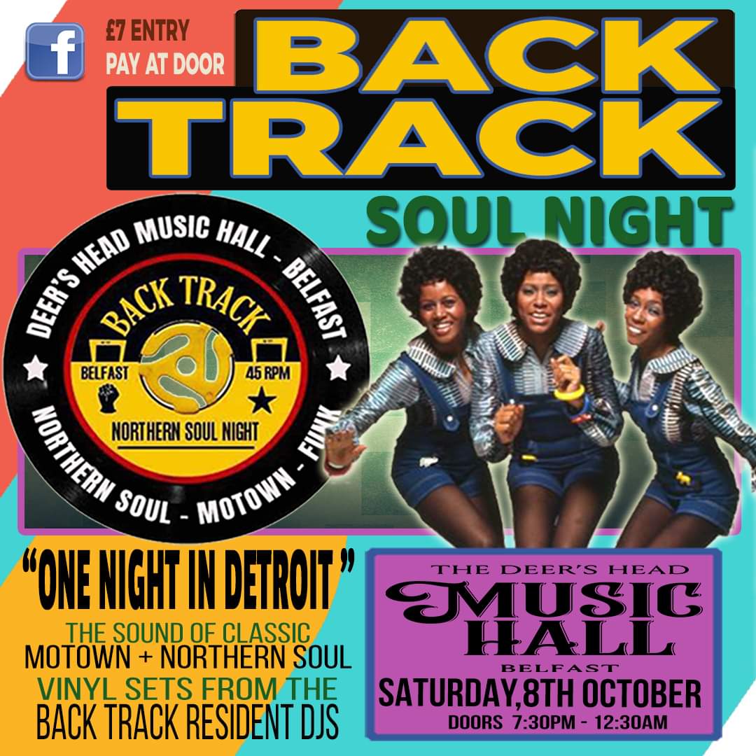 BacktrackSoul's tweet image. Back Track Soul Night at the Deer's Head Saturday 8th October for more classic Northern and Motown Soul,all vinyl!#Northernsoul #Motown #Belfast  #vinylrecords @BacktrackSoul @TheDeersHead1 @joelindsey @robbeorn @HeartandSoul6  @strangevictory @NorthernSoul73 @LevannaMclean
