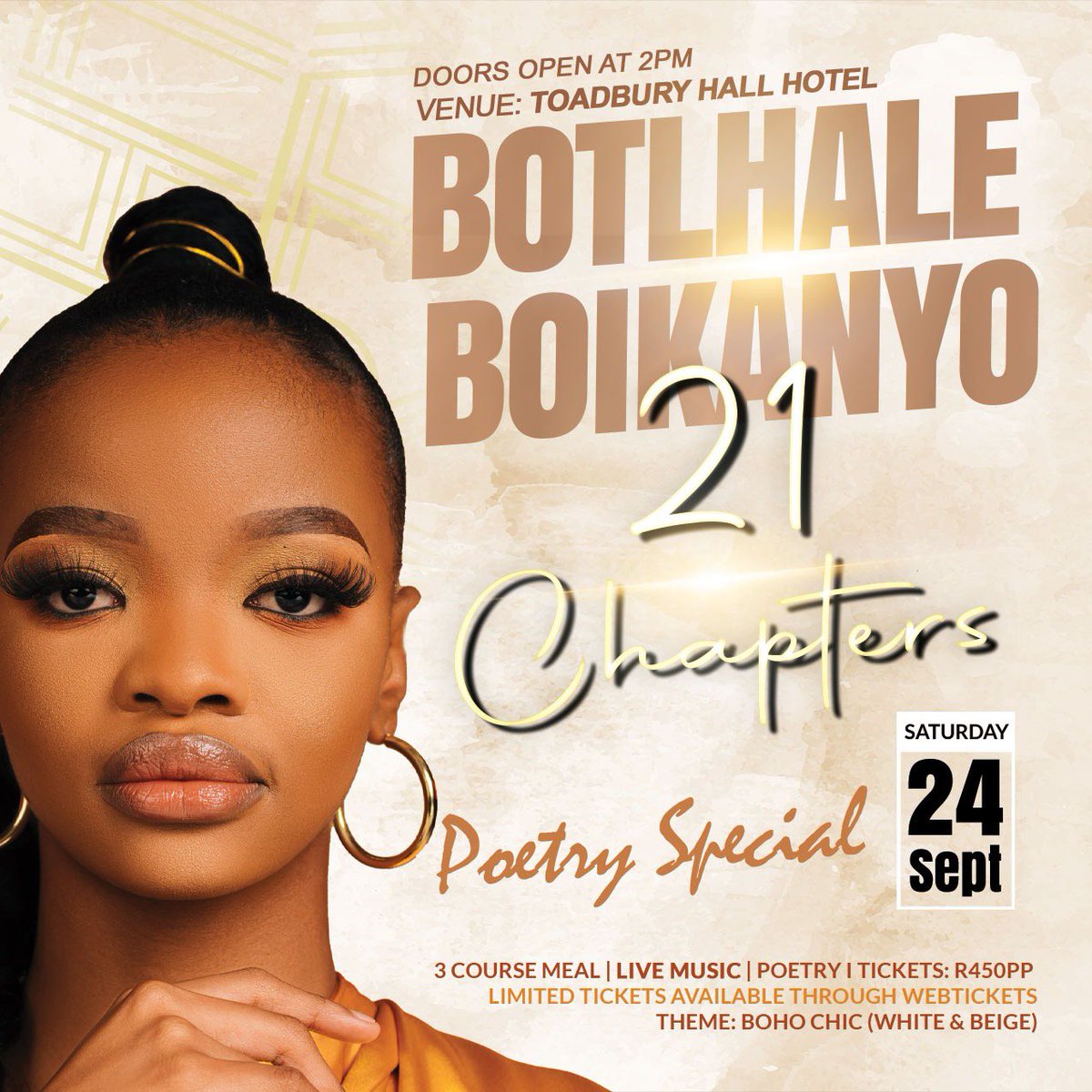 Botlhale Boikanyo : 21 Chapters Poetry Special 

24th of September - it’s a date💃🏾

Limited number of tickets available through Webticket 

Link : webtickets.co.za/event.aspx?ite…

#21Chapters #Poetry