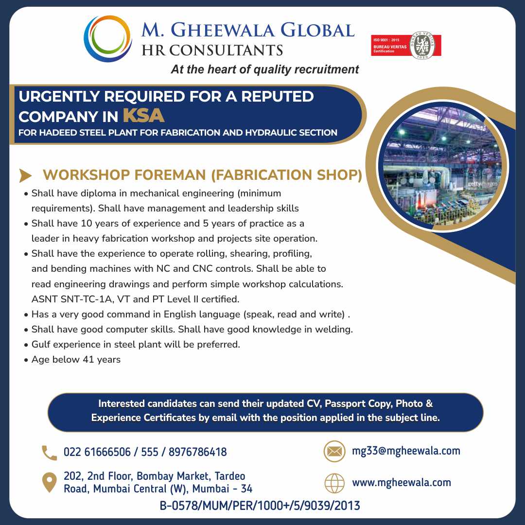 mgheewala_hrc's tweet photo. Job Vacancies for #SaudiArabia
Interested Candidates can send the updated resume to mg33@mgheewala.com
Learn More https://t.co/Ps4bxv1OLt
#foreman #workshopforeman #fabricationshop #mechanicalengineer #machineoperator #rollingmachine #shearingmachine #bendingmachine #cnc https://t.co/TOnAJlCyjd