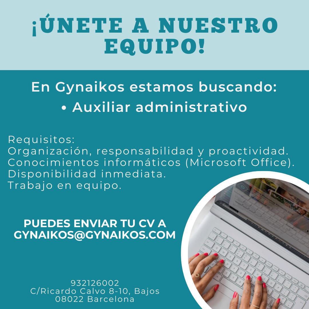 Te gustaría trabajar con nosotros? En <a href="/gynaikos/">gynaikos</a> estamos buscando auxiliar administrativo, horario de media jornada. Si estás interesado y quieres formar parte de nuestro equipo, contáctanos por mail a gynaikos@gynaikos.com