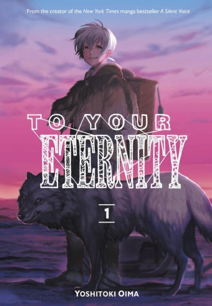 To Your Eternity (Yoshitoki Oima) kodansha