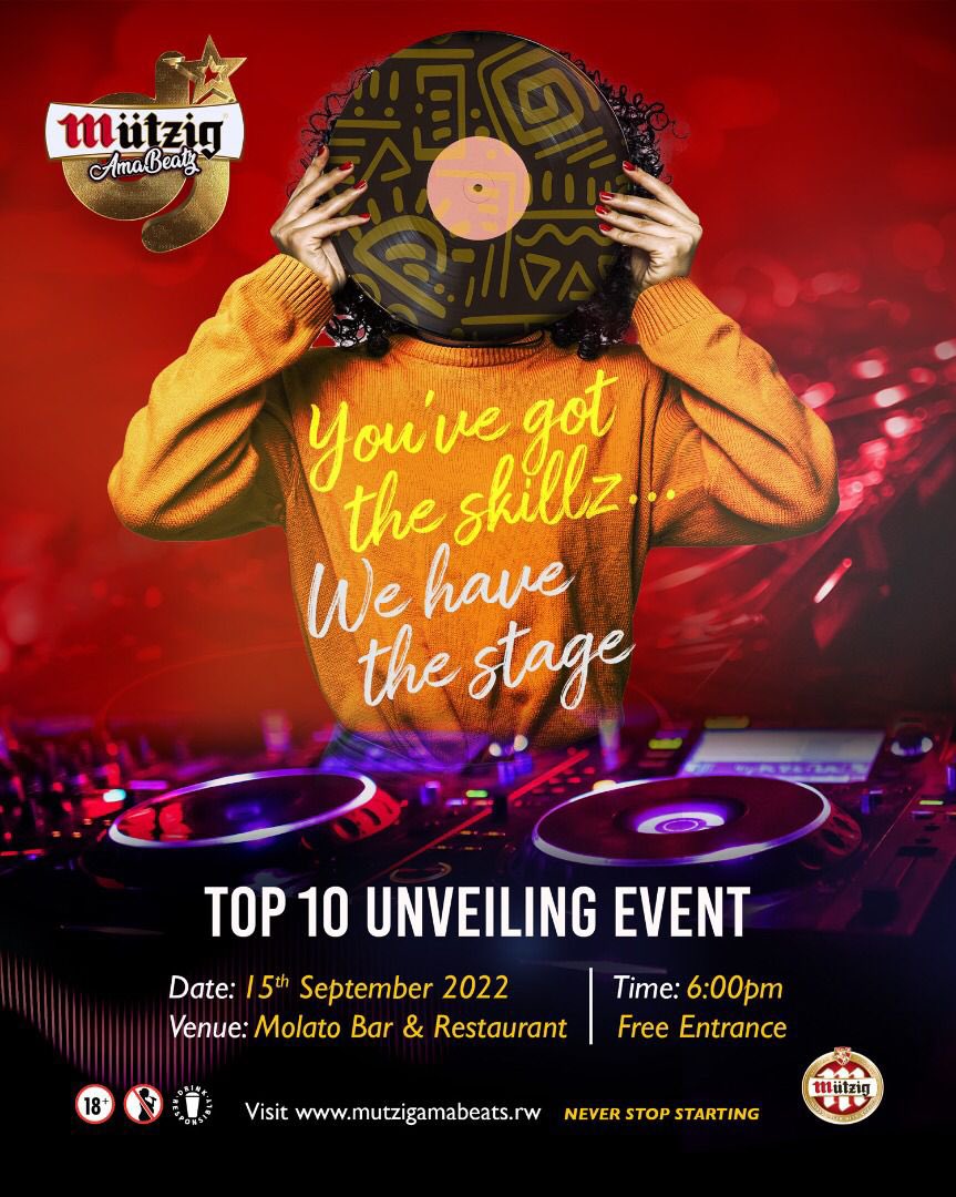 DeejayPius's tweet photo. Join us this Thursday @molato_rw as we unveil the top 10 DJs / Contestants of @MutzigRwanda #amabeats 
#NeverStopStarting https://t.co/d3Roi4vVAE