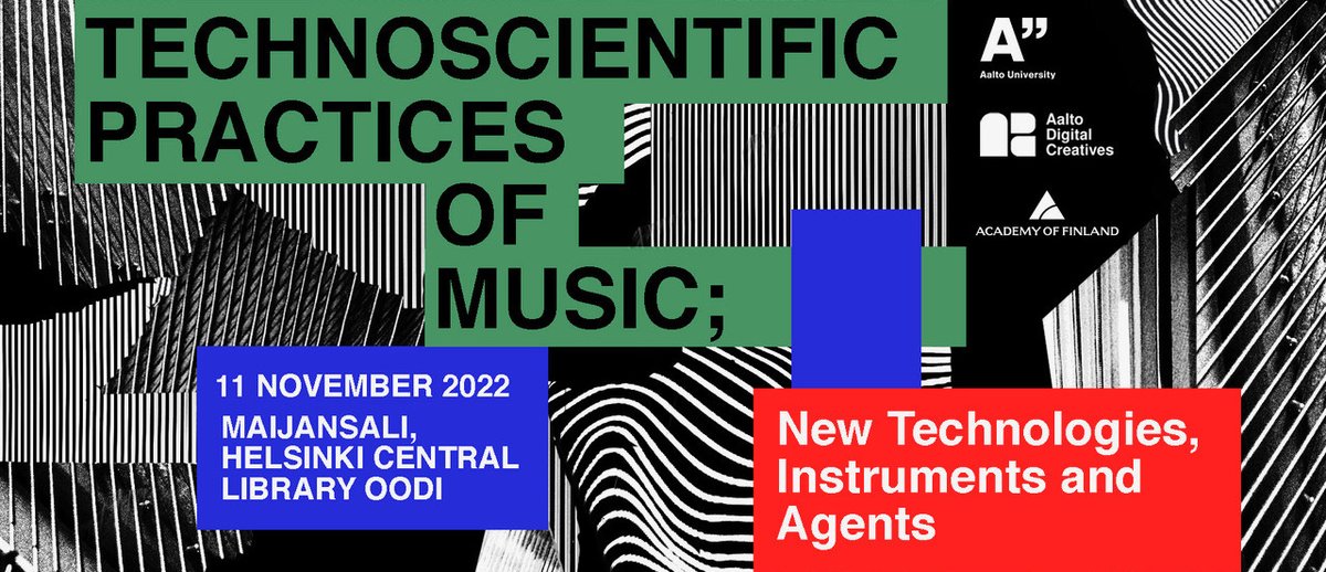 Koray Tahiroğlu (@koray_tahiroglu) on Twitter photo Open Public Event - 11 November 2022 | 10:00–16.00,
Maijansali, Oodi
Technoscientific Practices of Music; New Technologies, Instruments and Agents, symposium event of the
<a href="/SuomenAkatemia/">Suomen Akatemia | Research Council of Finland</a> research project at <a href="/AaltoARTS/">Aalto University ARTS</a> / <a href="/AaltoUniversity/">Aalto University</a>
dmi.aalto.fi/symposium22/ Open Public Event - 11 November 2022 | 10:00–16.00,
Maijansali, Oodi
Technoscientific Practices of Music; New Technologies, Instruments and Agents, symposium event of the
<a href="/SuomenAkatemia/">Suomen Akatemia | Research Council of Finland</a> research project at <a href="/AaltoARTS/">Aalto University ARTS</a> / <a href="/AaltoUniversity/">Aalto University</a>
dmi.aalto.fi/symposium22/