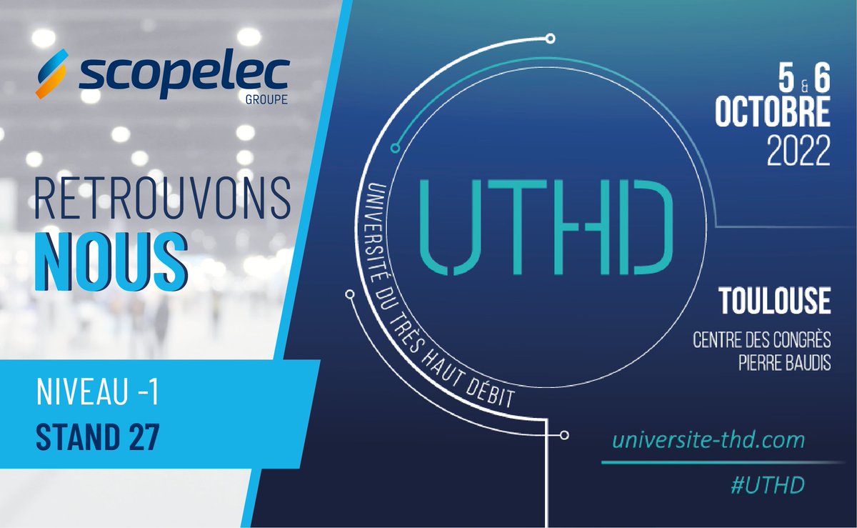 Acteurs du numérique, retrouvez le <a href="/GroupeScopelec/">Groupe SCOPELEC</a> à l’occasion de l’Université du THD <a href="/InfraNum/">InfraNum</a>
📆 5 et 6 octobre 2022
📍 Centre des Congrès Pierre Baudis - #Toulouse
Nos équipes vous attendent pour vous présenter toutes nos offres !
Rdv stand 27 !

#groupescopelec #uthd2022