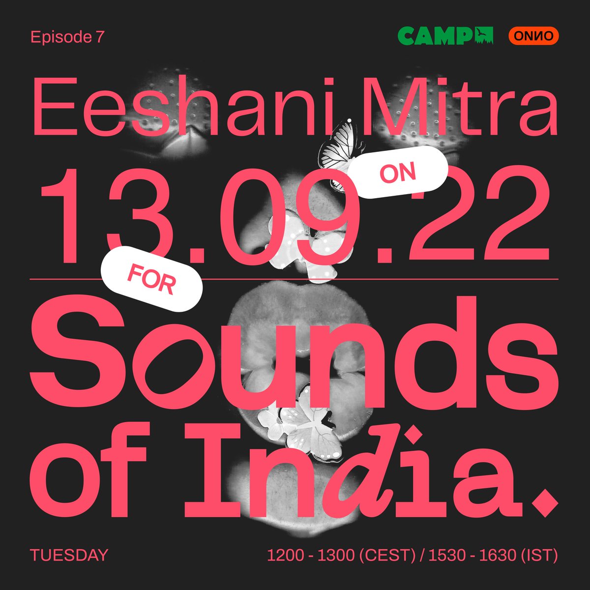 onnocollective's tweet image. ✶ TODAY ✶ Sounds of India with ONNO 06 - Eeshani Mitra on @listen_camp ✶ 

Timings: 13.09.2022 (Tue) // 12-1pm (CEST) × 3:30-4:30pm (IST)

Tune to - listen.camp/#shows today to listen to an amazing mix + live set by India-based Audiovisual artist, @acidicobject  (1/3)