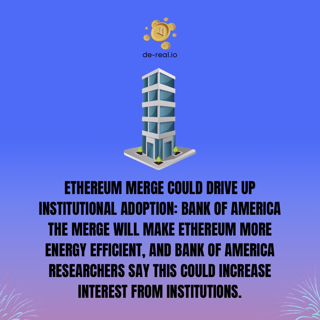 DeReal_drp's tweet photo. Update : Ethereum Merge Could Drive Up Institutional Adoption: Bank of America 🚀〽️
https://t.co/GraQaLXyGs

Community
https://t.co/bm4pnC7VhA
https://t.co/8asp6t6dyZ
.
For the latest News

✅ KYC Verified
✅ Audit passed
#dereal #BSC #NFT #NFTs #NFTProject #realestate #Ethereum https://t.co/SEJ0YiydJ6