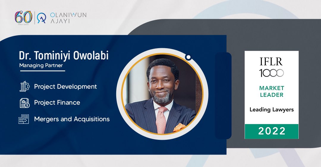 OlaniwunAjayiLP's tweet photo. Our Managing Partner, Dr. Tominiyi Owolabi, has been ranked as a Market Leader in M&A, Project Development and Project Finance, in the IFLR 2022 Rankings
.
.
.
#projectfinance #projectdevelopment #energyandinfrastructure #mergersandacquisitions #iflr #iflr1000 #leadinglawyers https://t.co/qJ5urnueBZ