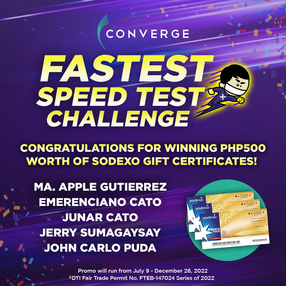 ExperienceCNVRG's tweet photo. CONGRATULATIONS to the lucky weekly winners of Php500 worth of Sodexo GCs from the #FastestSpeedtestChallenge! May chance ka rin manalo!#ShowOffYourSpeed at mag-speedtest araw-araw sa Ookla (https://t.co/0tmj8rtcN3.)
See the complete mechanics at https://t.co/elzaQWTQWx. https://t.co/cCSK0Zcow1