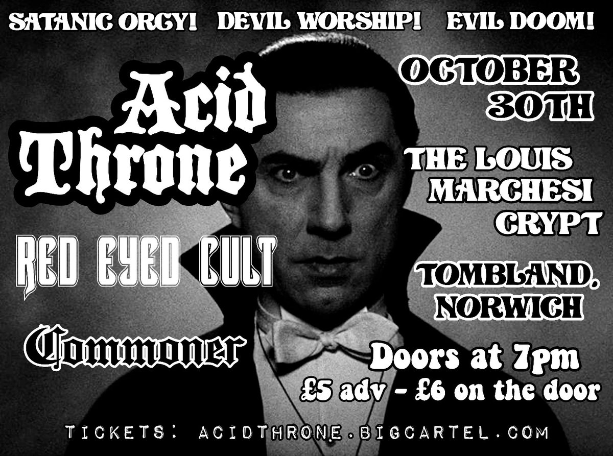 ...And that's it! Thanks to everyone that grabbed a ticket for this & sold it out in less than 3 days! Better get working on those Halloween costumes, folks...🍂🌾🎃 #AcidThrone #RedEyedCult #Commoner #Doom #Halloween #Metal #Norwich #Stoner