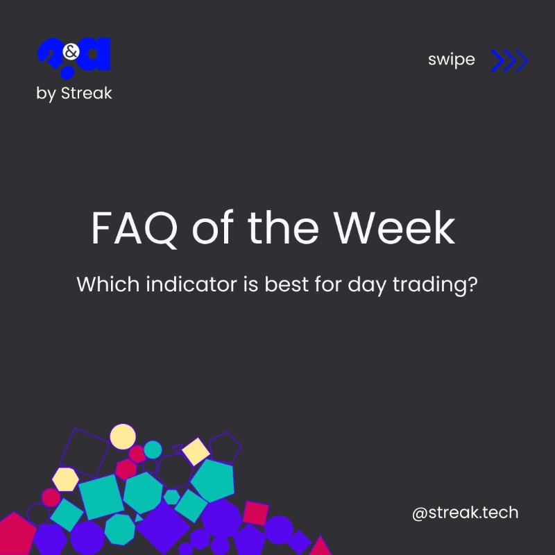 StreakTech's tweet photo. Here's our FAQ pick of the week:

Which indicator is best for day trading?🤔