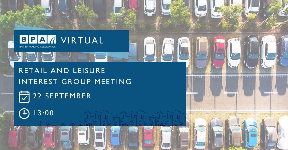 BritishParking's tweet photo. Come join us on the 22 September for our next Retail and Leisure meeting.
Topics will include

➡️Park Mark Plus - how to get this prestigious award
➡️Real mobile payment solutions
➡️Retail parking hub

Register Here - https://t.co/U3qAwB0e03

#Retail #Parking #BPAEvents https://t.co/yoWr2DXlIQ