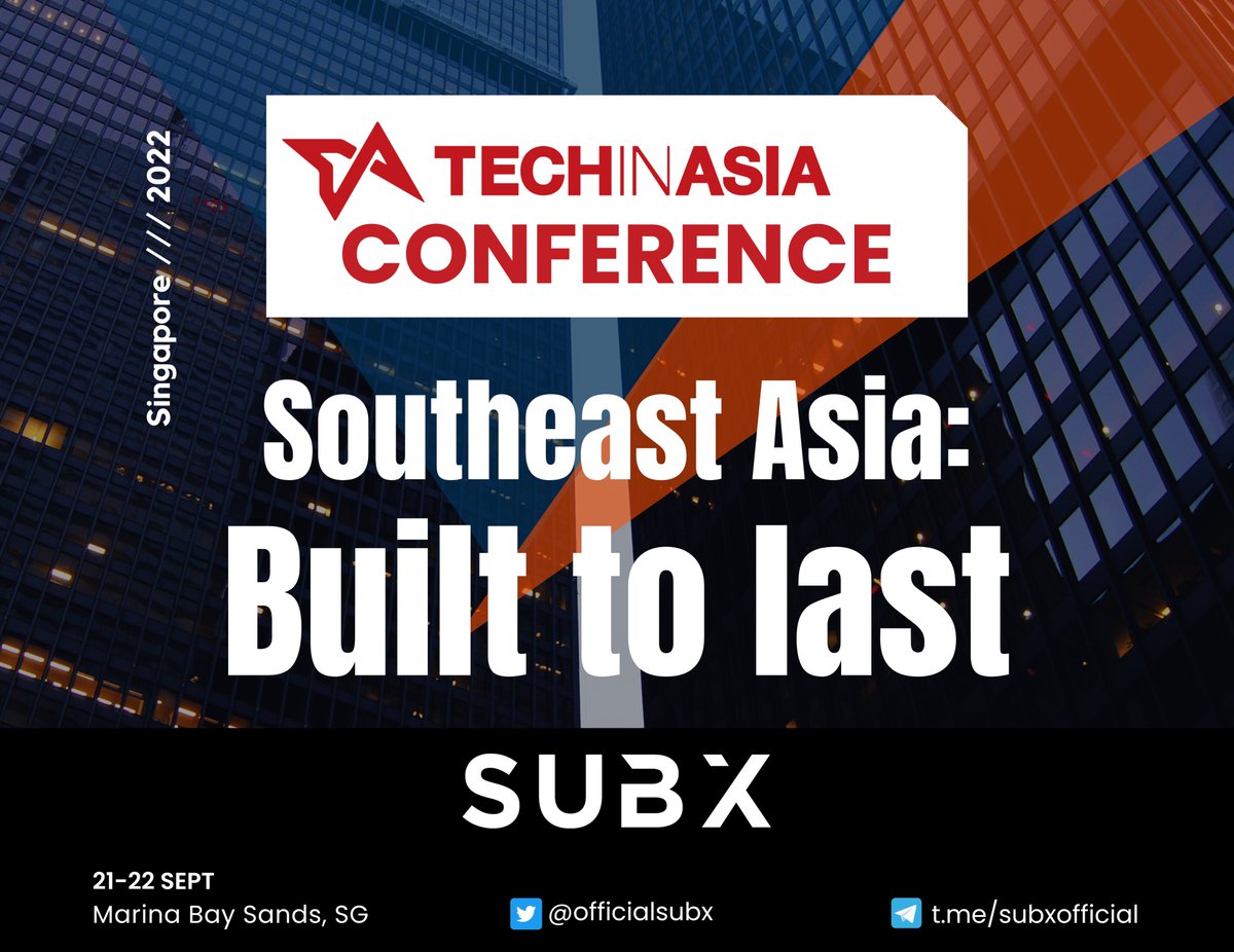 Bing Bong! 🔔 We are excited to announce that SUBX will be joining the Tech in Asia Conference 2022 in Singapore! 

👉 Read more about it here: 
subx.medium.com/event-tech-in-…