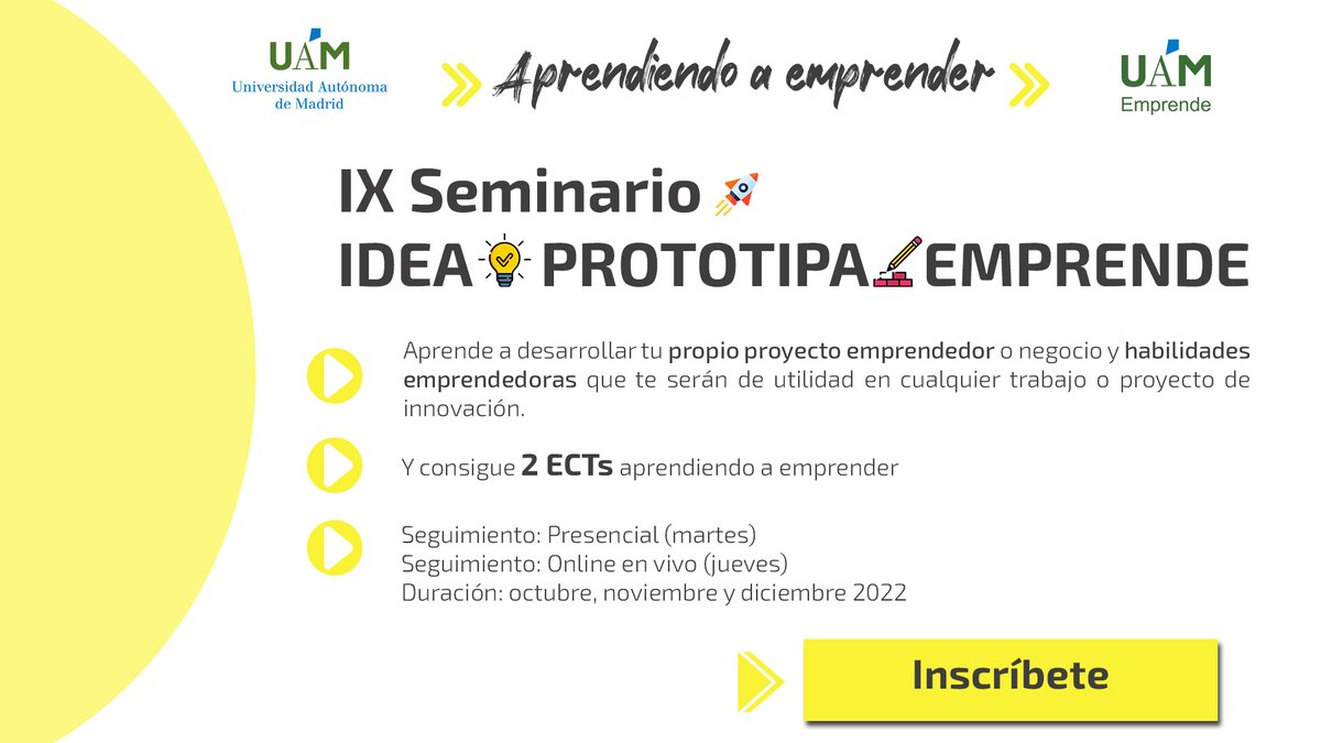 UAM_emprende's tweet photo. 📢¡Estudiante @UAM_Madrid!

➡️¿Quieres formarte en #emprendimiento mientras consigues 2 créditos para tus estudios?👇

💻Conoce el #Seminario: “#Idea, #Prototipa, #emprende". 

➕ℹ️  https://t.co/BhrX2ZsnsI https://t.co/XuGUbMh8Tn