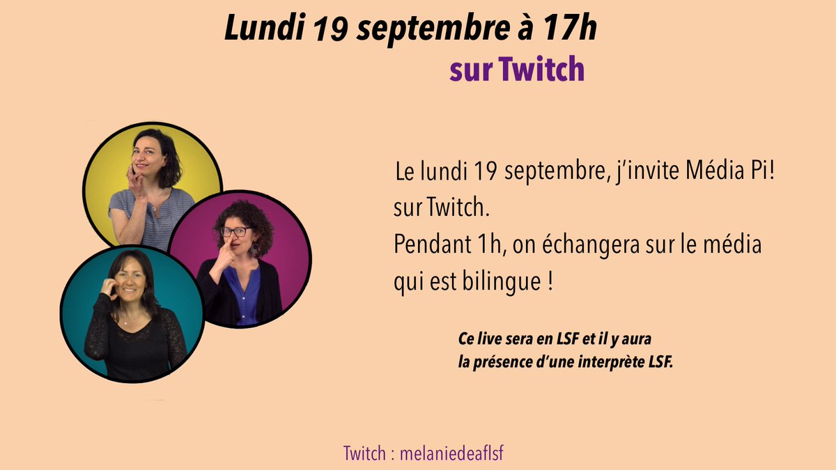 Bonne nouvelle 😍 
J’ai le plaisir de vous annoncer que @Asso_Mediapi sera mon invité le lundi 19 septembre sur Twitch à 17h (eh oui, pendant la Semaine Mondiale des Sourds)!
