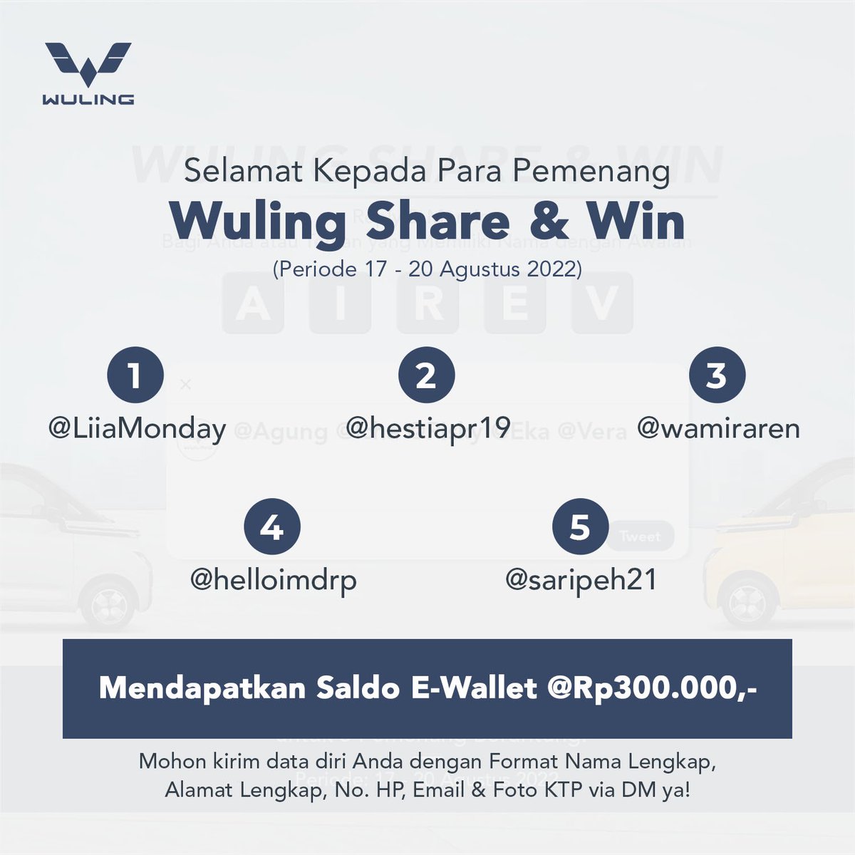 WulingMotorsID's tweet photo. Selamat Kepada Para Pemenang
#WulingShareAndWin
(17-20 Ags 2022)
1. @LiiaMonday
2. @hestiapr19
3. @wamiraren
4. @helloimdrp
5. @saripeh21
Mohon kirim data diri Anda dg Format Nama Lengkap, Alamat Lengkap, No. HP, Email & Foto KTP via DM ya!
#WulingMotors #DriveForABetterLife https://t.co/nkWuAms5nR
