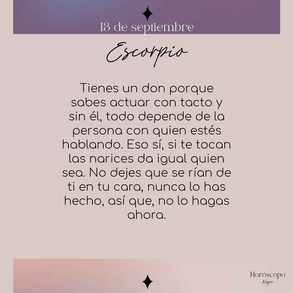 escorpio_hn's tweet photo. El horóscopo diario del 13 de septiembre para Escorpio ♏️🔮 https://t.co/8BxsQOts9s
