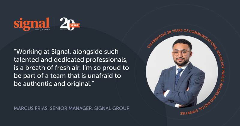 signalgroupdc's tweet photo. As Signal celebrates its 20th anniversary, our team will share our perspectives on the company's two decades of serving clients. Senior Manager of Communications Marcus Frias shares his thoughts on #Signal20: