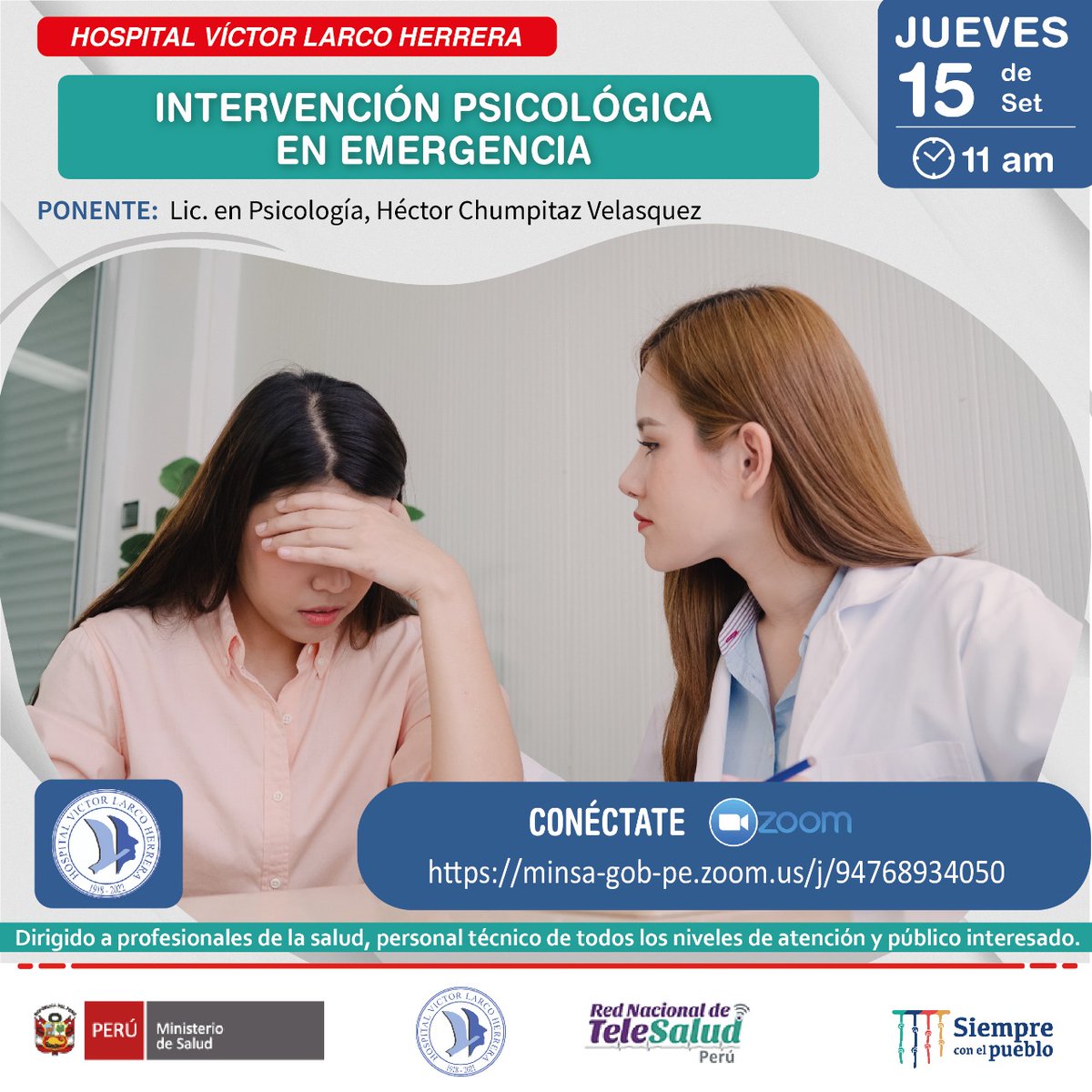 hlarcoherrera's tweet photo. Participa de la Telecapacitación de TeleSalud "Intervención psicológica en emergencia". 
📅Fecha: 15 de setiembre
⏱Hora: 11:00 am
💻Zoom: https://t.co/O0eM9FIh9U
#HospitalVíctorLarcoHerrera #SaludMental #TeleSalud #MinsaPerú #DirisLC https://t.co/VlUWwW7Gv1