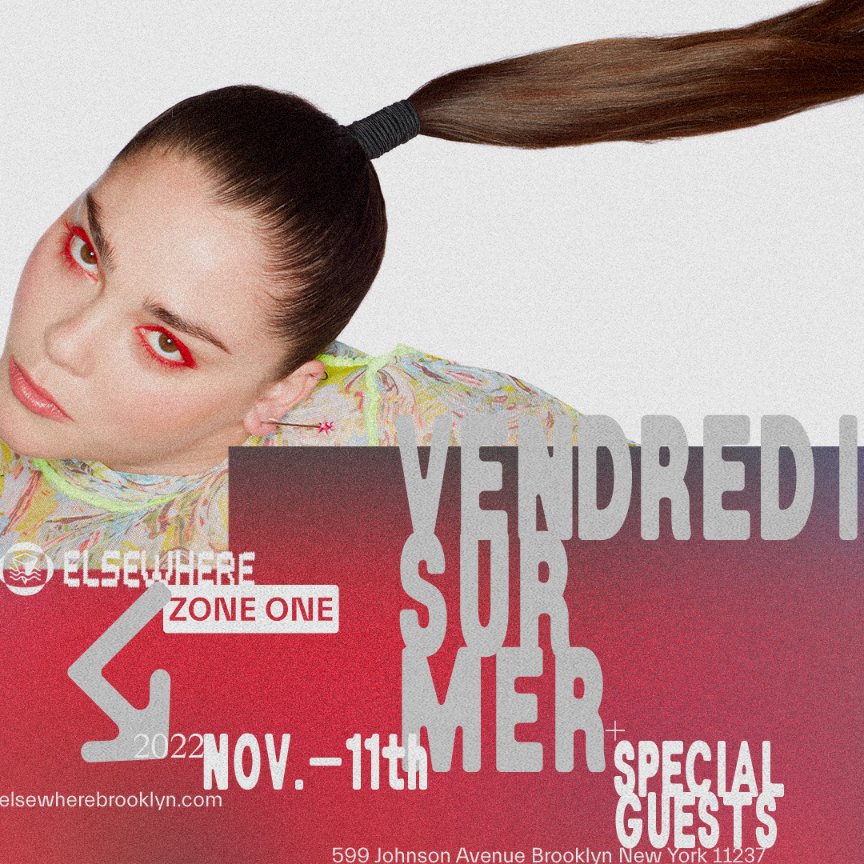 Just announced!

└ Vendredi sur Mer

11/11/2022 <a href="/elsewherespace/">𝚎 𝚕 𝚜 𝚎 𝚠 𝚑 𝚎 𝚛 𝚎</a> [zone one]
 
tickets on sale 9/16 @ 10am ➫ bit.ly/3LhU6qo