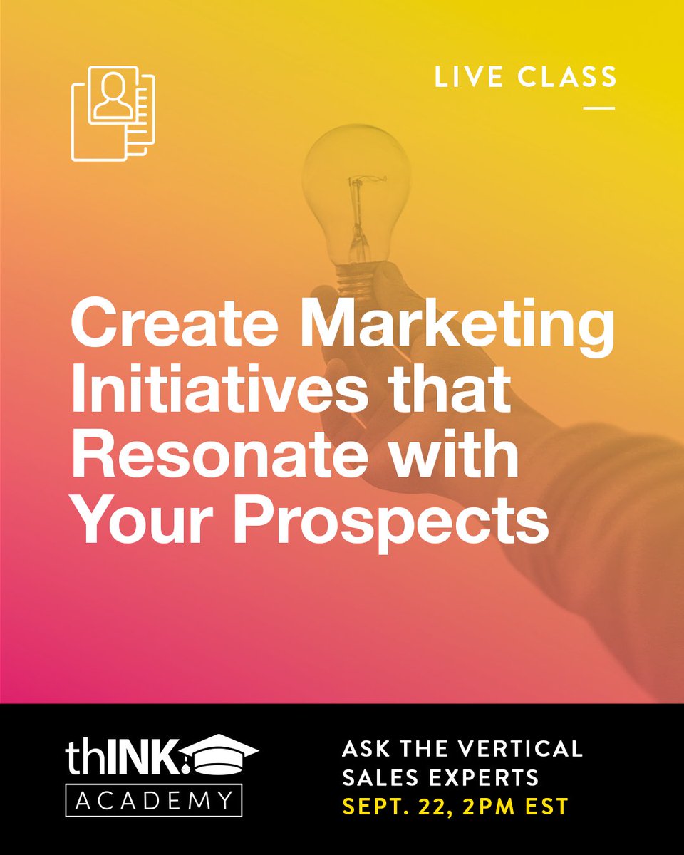 Honing your marketing strategy for a limited number of verticals means you can create initiatives that resonate with existing customers and prospects. This thINK Academy live class will help focus your efforts for better impact. Join us Sept. 22 @ 2 PM bit.ly/3Tk8KRC