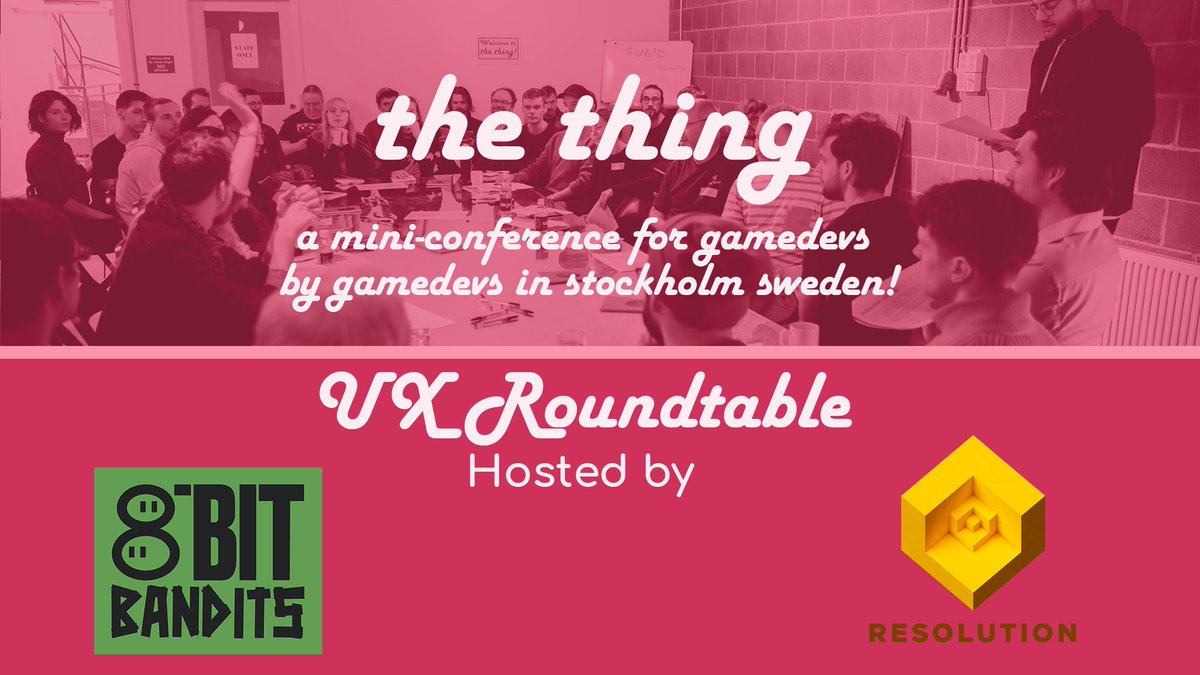 GameDevForce's tweet photo. An update in the UX roundtable, as we previously posted the incorrect information. The UX table will be hosted by @resolutiongame and @8_bitbandits https://t.co/NjU4q6BBv8
