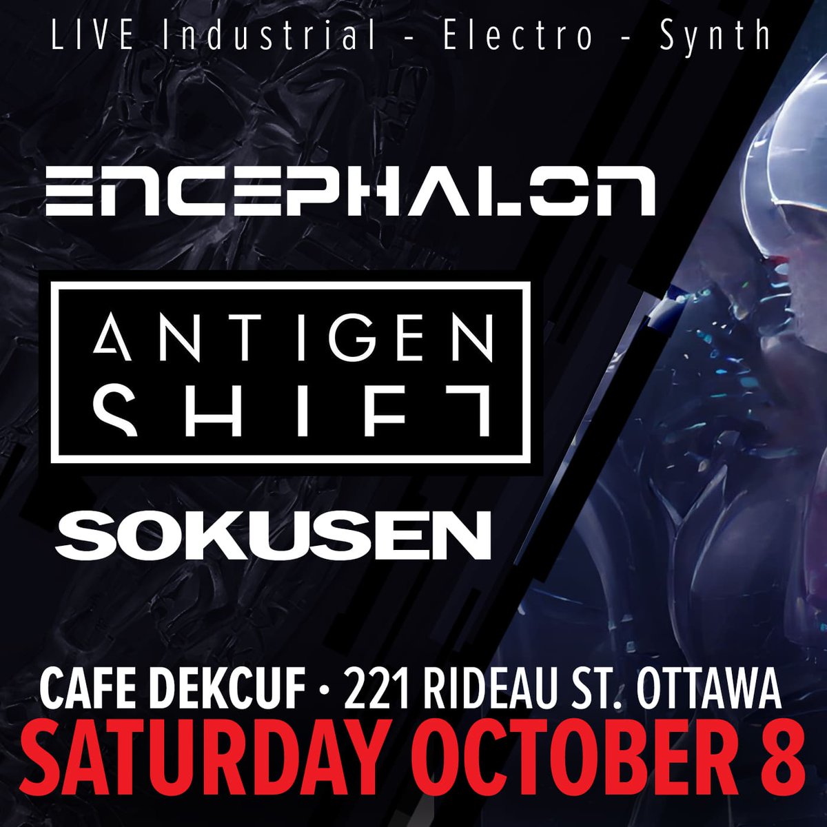 ENCEPHALON returns to the stage with Antigen Shift and Sokusen #livemusic #ottawa #industrialMusic #ebm #synthpop