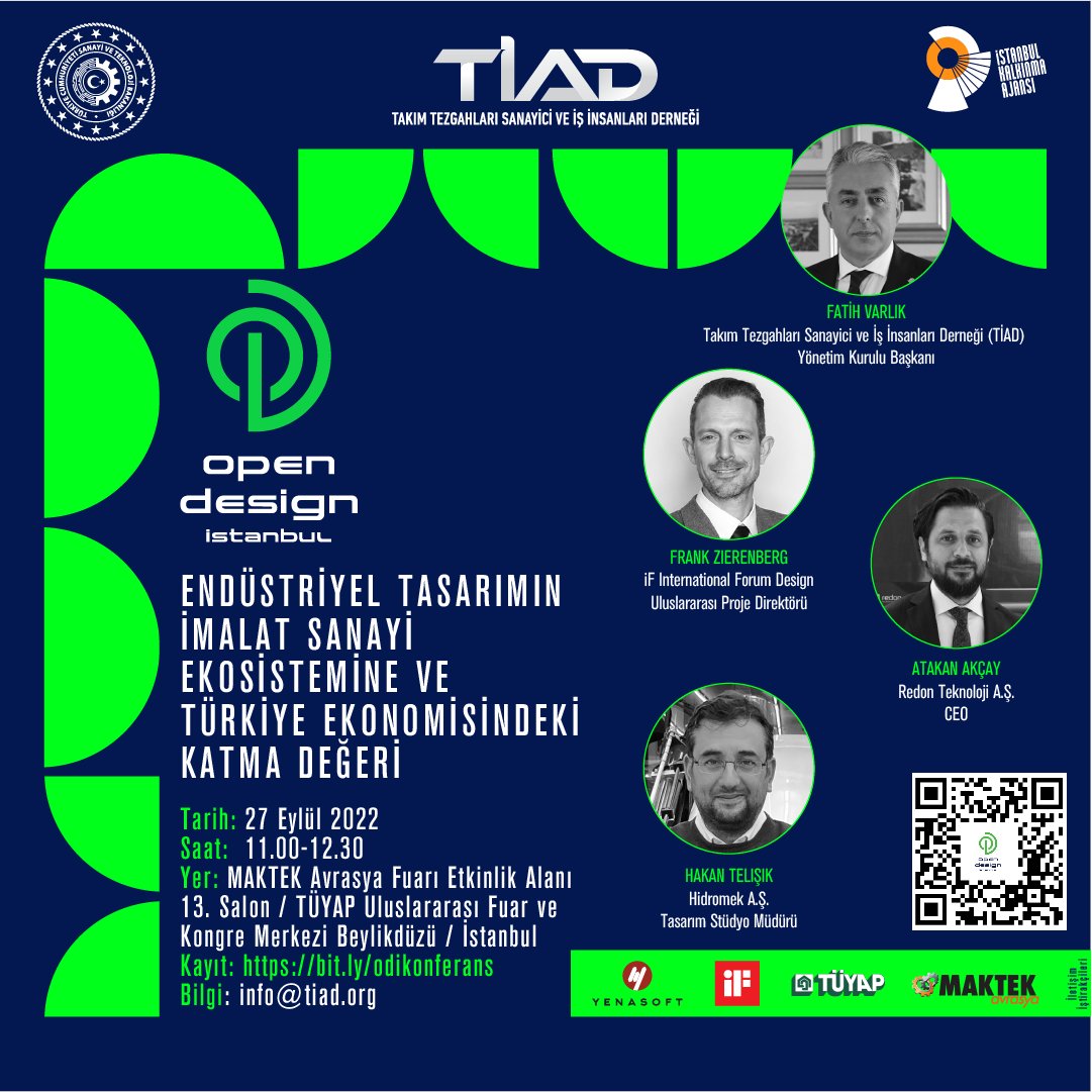 TIAD1992's tweet photo. Open Design İstanbul projemiz kapsamında; 27 Eylül’de 11.00 – 12.30 saatleri arasında MAKTEK Avrasya Fuarı Etkinlik Alanı’nda “Endüstriyel Tasarımın Sanayide Yarattığı Katma Değer Konferansı” gerçekleşecek. Kayıt için: https://t.co/6IMLElSREq https://t.co/XYKU1f0ppV