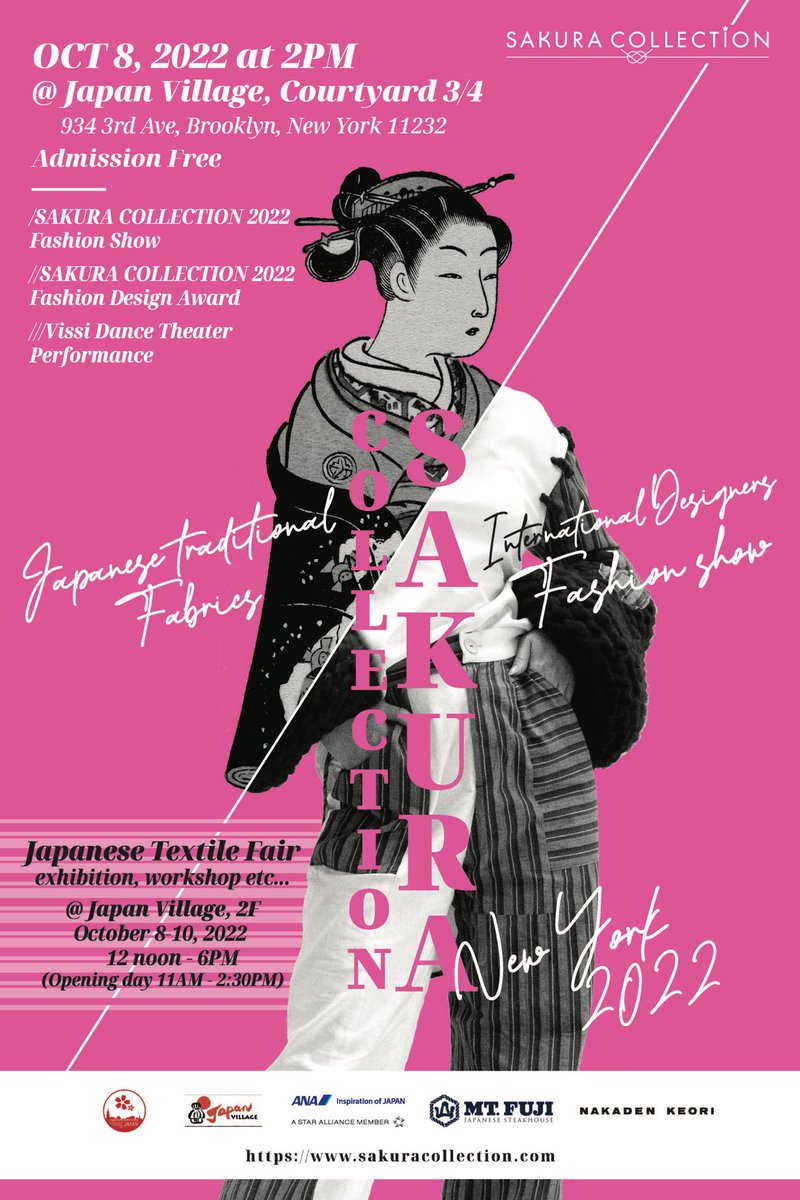 SAKURA COLLECTION 2022 NY
We are pleased to inform you that we will have a fashion show in New York on Saturday, October 8! Please join us!
October 8, 2022 (Sat)
Doors open at 13:00, Opening act at 13:30, Show begins at 14:00
#JapanCons_NY JAPAN VILLAGE (934 3rd Avenue, Brooklyn