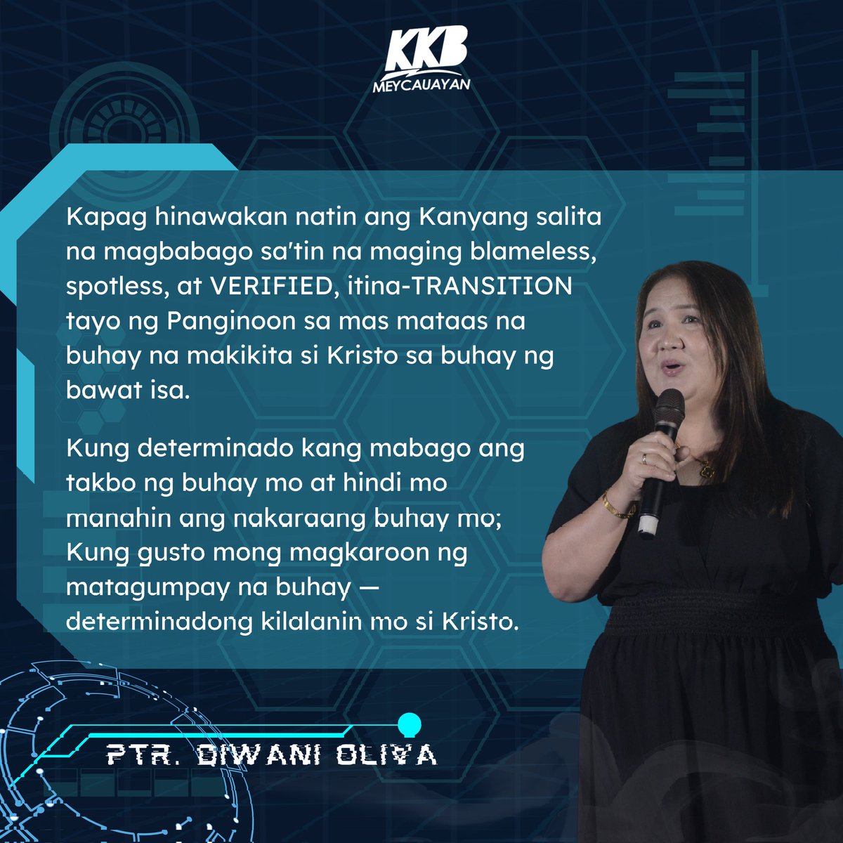 KKBMeyc's tweet photo. Kung determinado kang mabago ang takbo ng buhay mo at hindi mo manahin ang nakaraang buhay mo;  Kung gusto mong magkaroon ng matagumpay na buhay —  determinadong kilalanin mo si Kristo.

-Ptr. Diwani Magaling Oliva

#VERIFIED
#TransitioningtoHigherGrounds
#KKBMeyc11thAnniversary https://t.co/b7ScQxBeYo