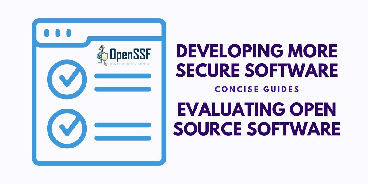OpenSSF (@openssf) on Twitter photo Introducing 2 New Concise Guides:
✅ Developing More Secure Software 
✅ Evaluating Open Source Software 
from the Best Practices for Open Source Developers Working Group openssf.org/blog/2022/09/1… #OpenSSFDay #OSSummit Introducing 2 New Concise Guides:
✅ Developing More Secure Software 
✅ Evaluating Open Source Software 
from the Best Practices for Open Source Developers Working Group openssf.org/blog/2022/09/1… #OpenSSFDay #OSSummit