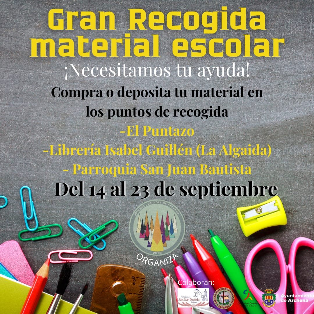 Gran recogida de material escolar a favor Caritas Archena del 14 al 23 de Septiembre. 🖍️🖌️📔
Puntos de recogida:
📍El Puntazo
📍Librería Isabel Guillén (La Algaida) 
📍Salón Parroquial Iglesia San Juan Bautista (Archena)

#JovenCofArchena
