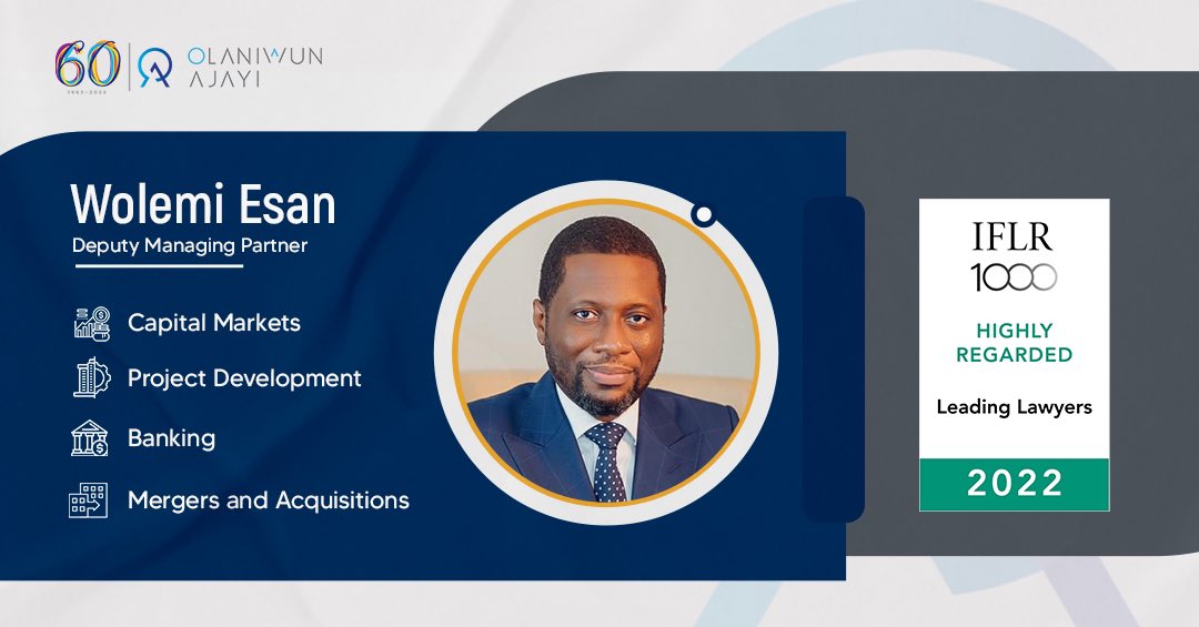 OlaniwunAjayiLP's tweet photo. Our Deputy Managing Partner, Mr. Wolemi Esan, has once again been ranked as a Highly Regarded Lawyer in Banking, Capital Markets, M&A and Project Development, in the IFLR 2022 Rankings.
.
.
.
#bankingandfinance #capitalmarkets #projectdevelopment #energyandinfrastructure https://t.co/fa2BSHdWws