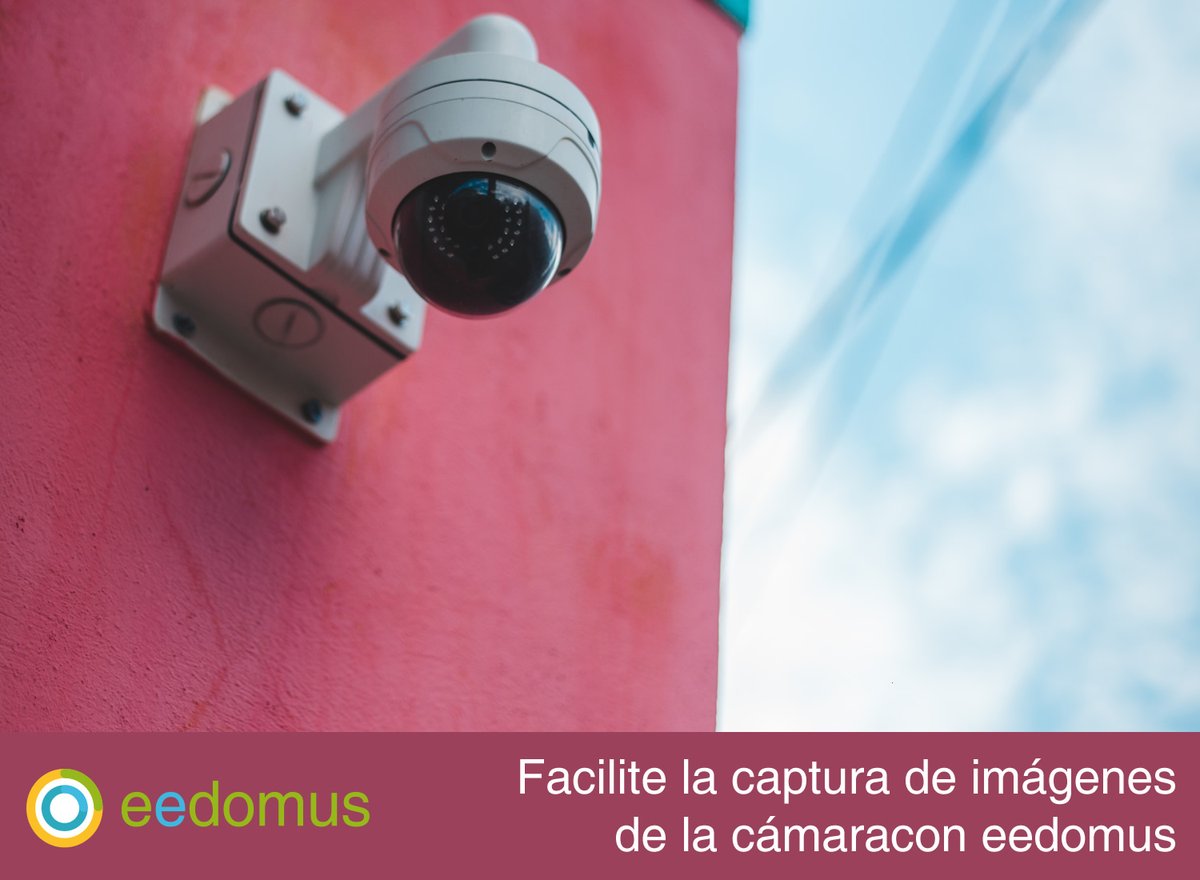 Facilite la captura de imágenes de la cámara con eedomus
eedom.us/novedades