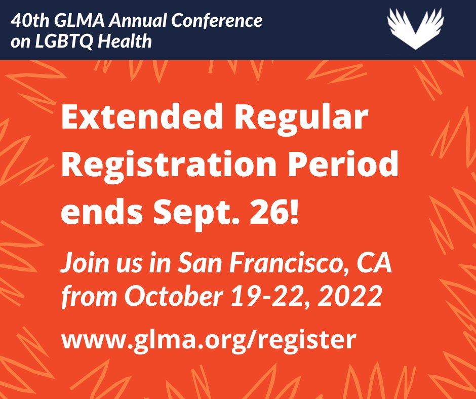 ✨You are not going to want to miss this year's historic GLMA Annual Conference!✨ The deadline for regular registration has been extended to September 26, 2022. Visit glma.org/register to join us at #GLMA2022